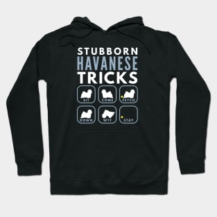 Stubborn Havanese Cuban Bichon Tricks - Dog Training Hoodie